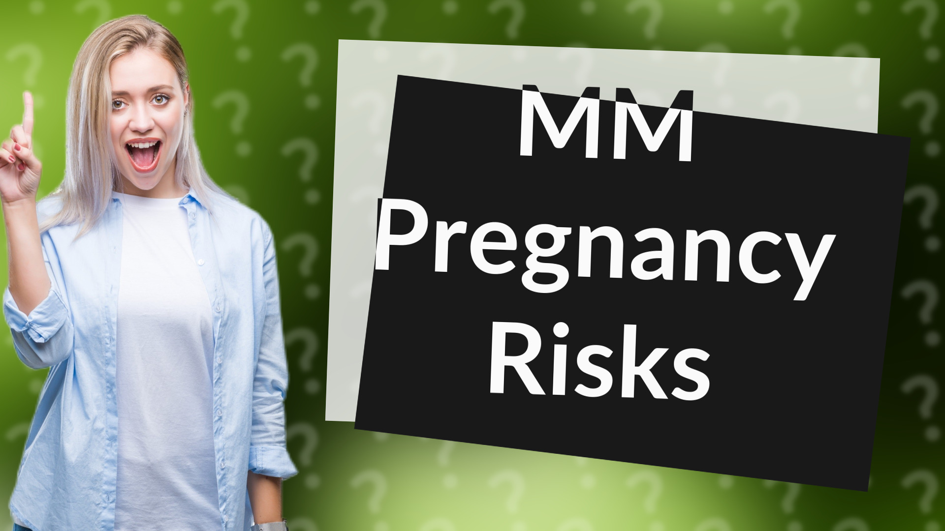 MM Pregnancy Risks