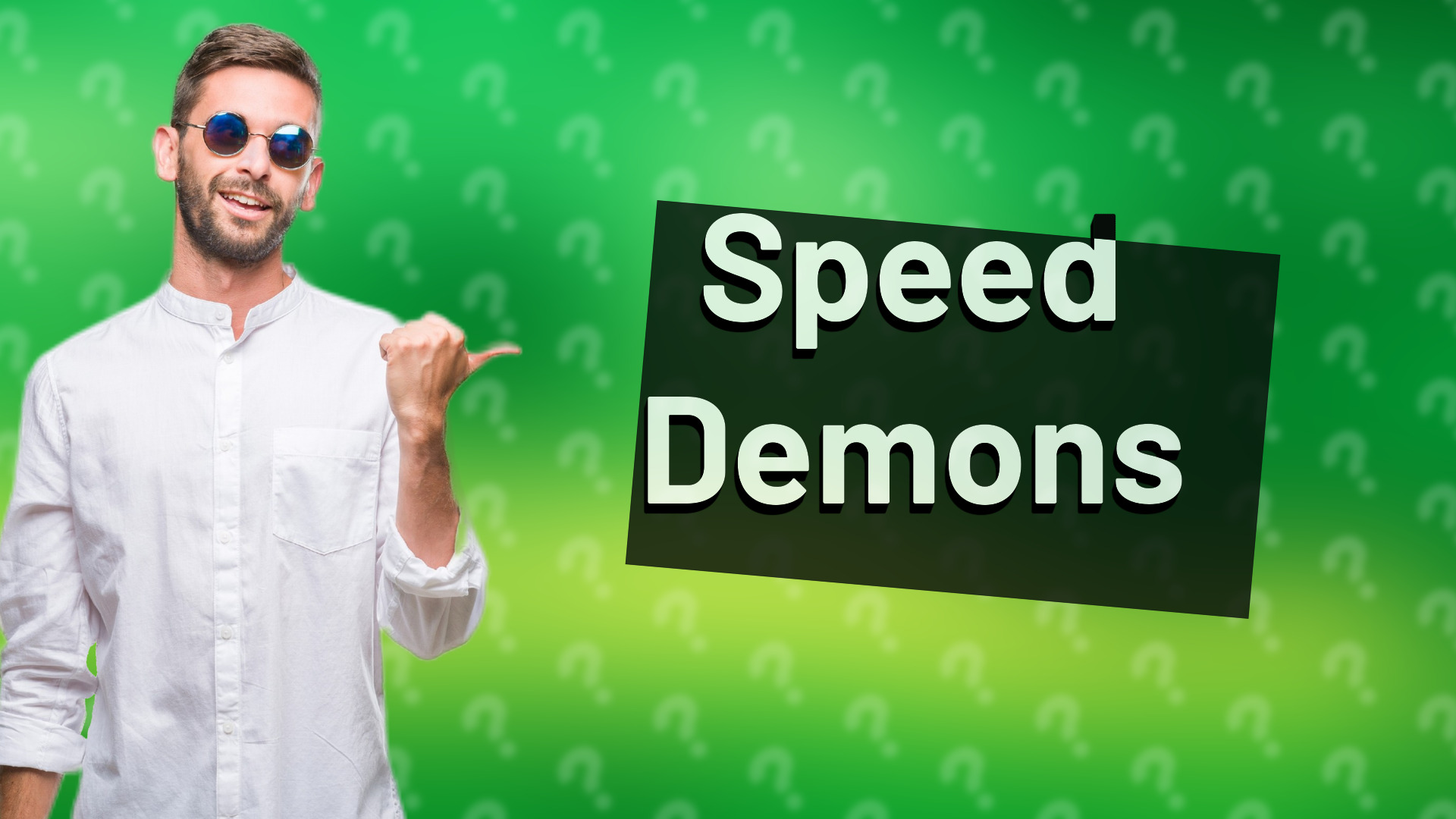Speed Demons