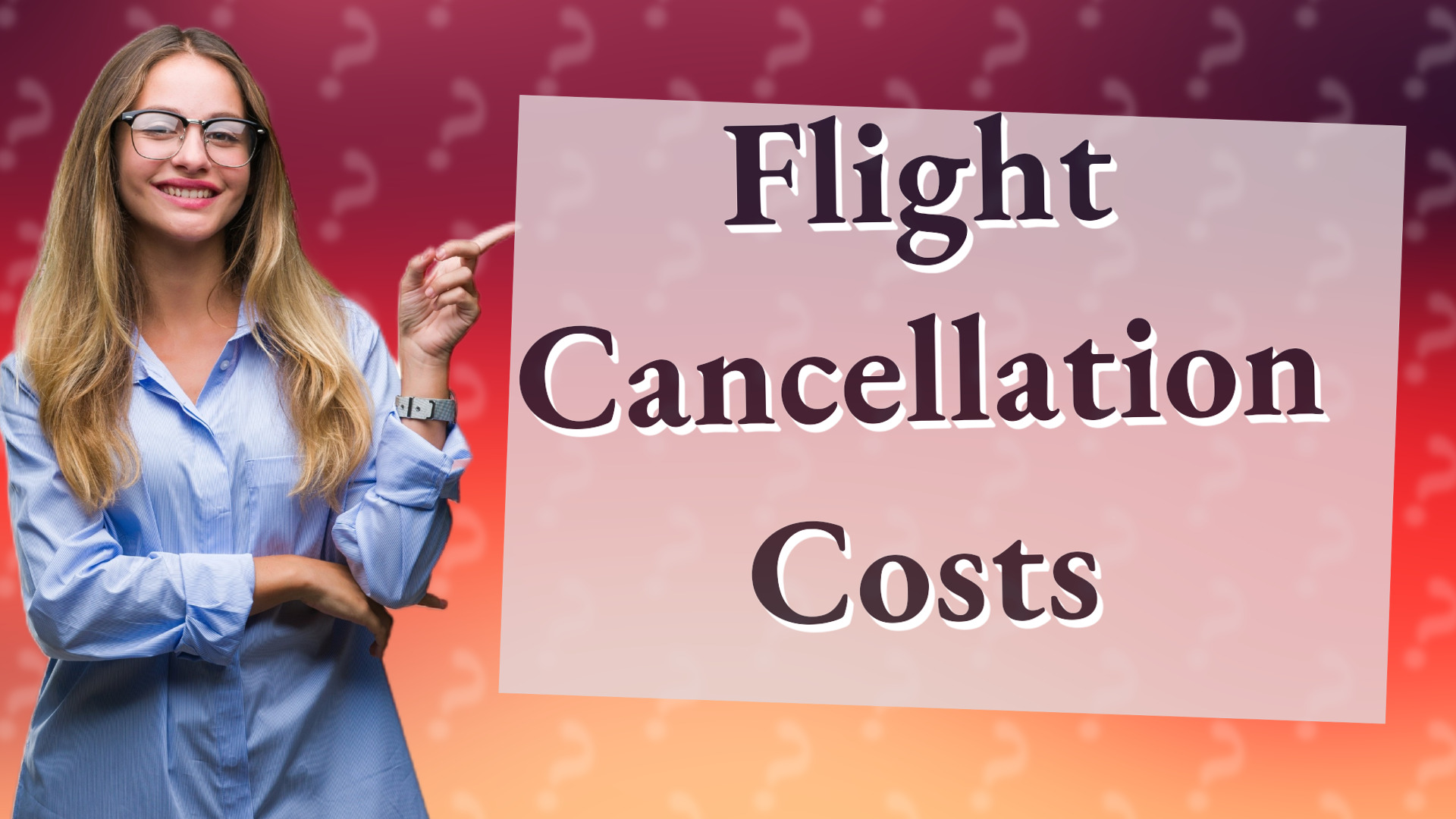 Flight Cancellation Costs