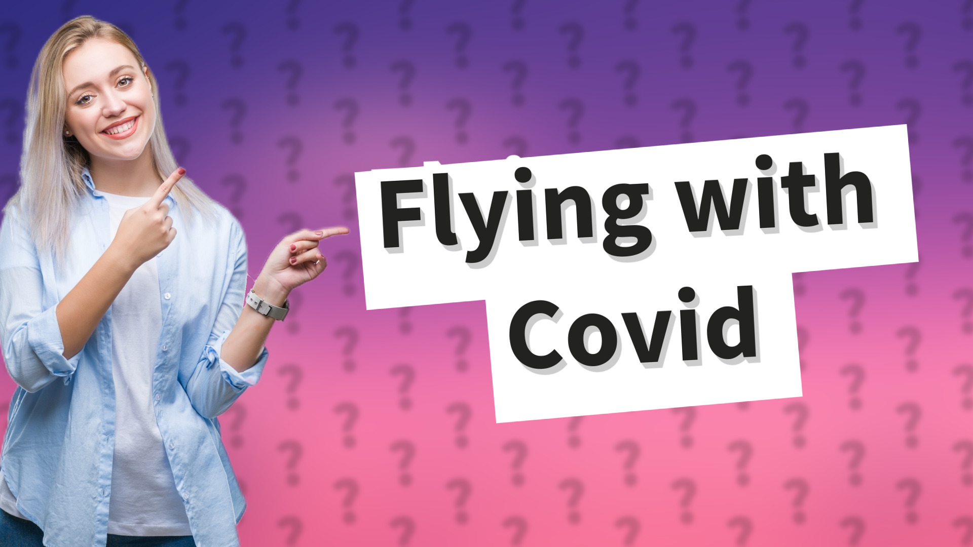 Flying with Covid