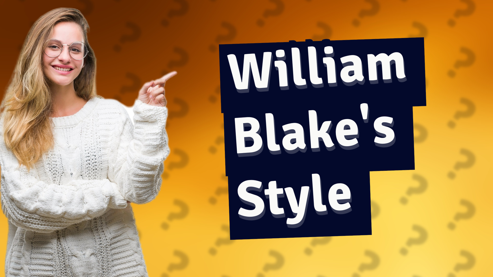 William Blake's Style