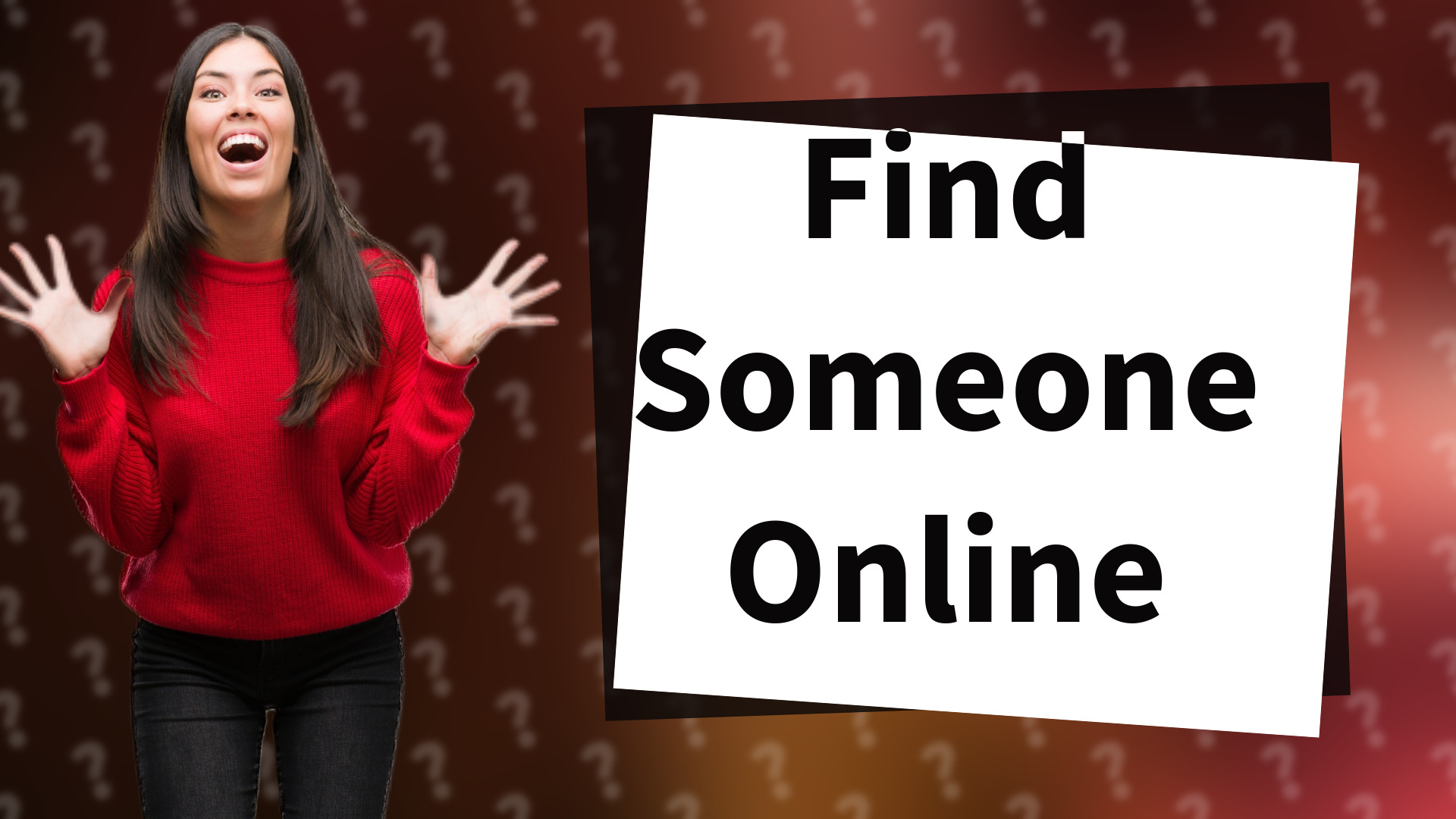 Find Someone Online