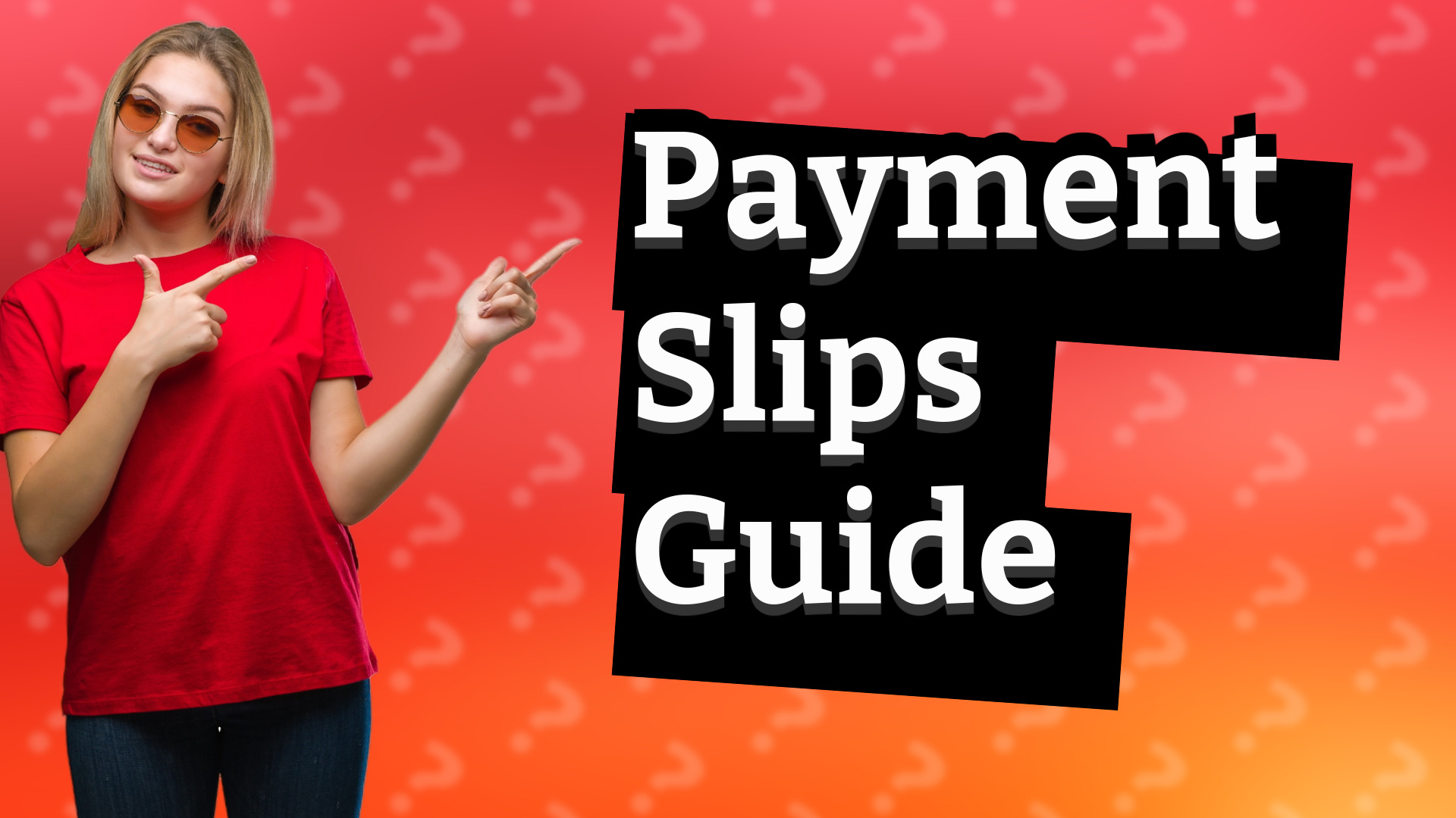 Payment Slips Guide