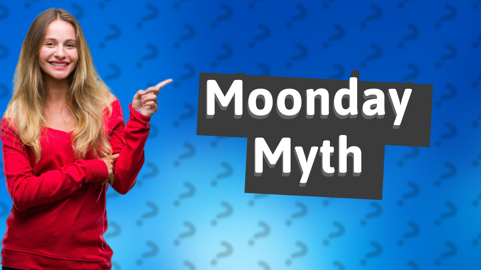 Moonday Myth
