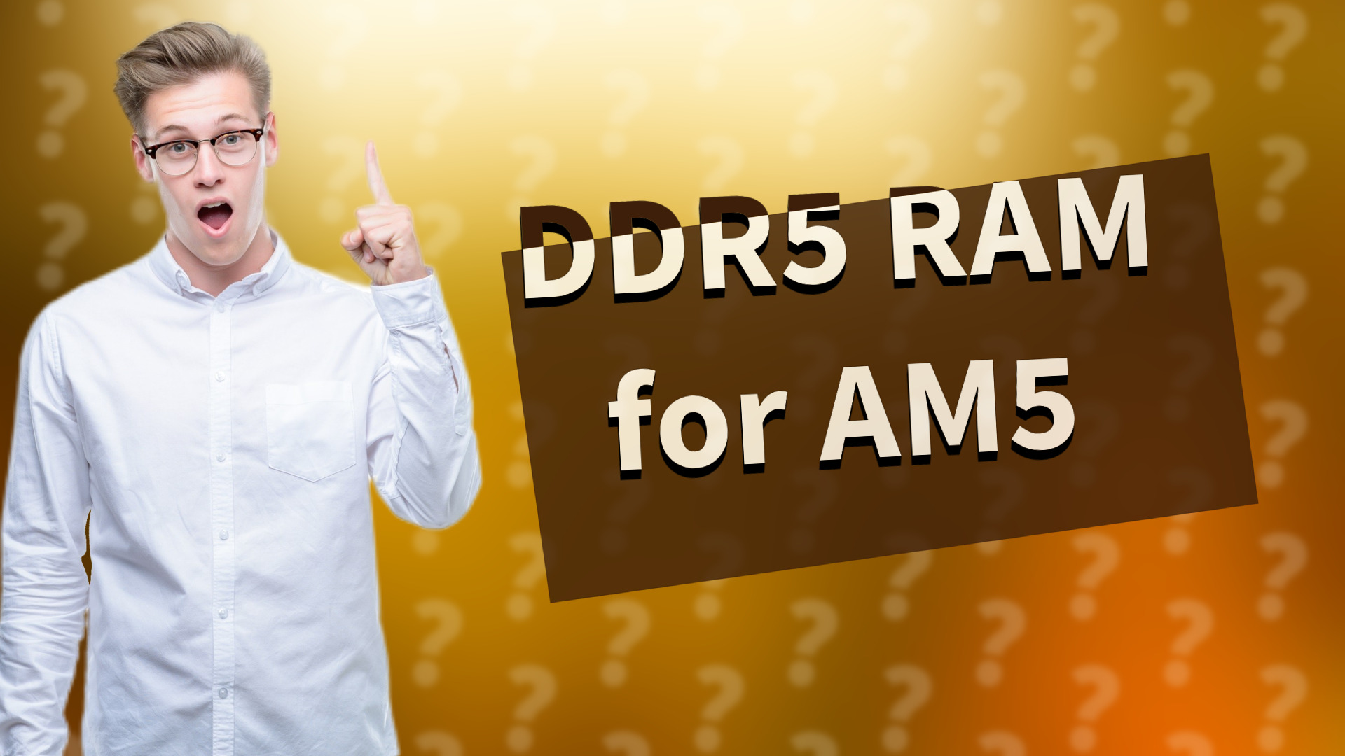 DDR5 RAM for AM5
