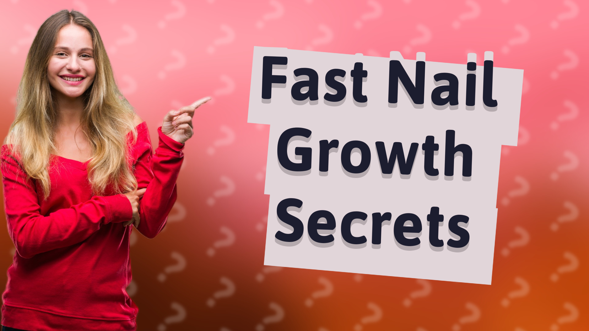 Fast Nail Growth Secrets