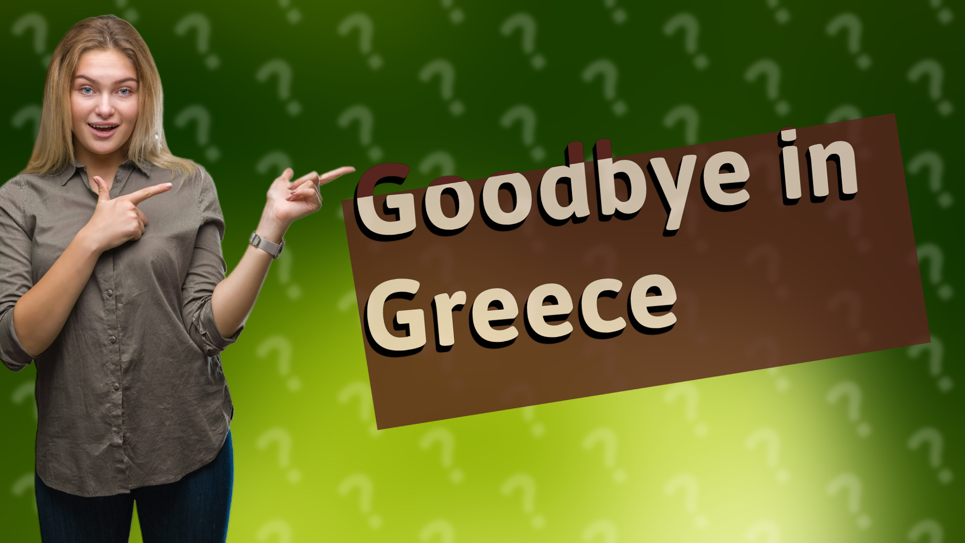 Goodbye in Greece