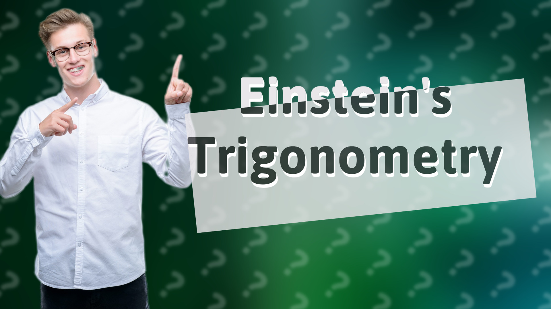 Einstein's Trigonometry