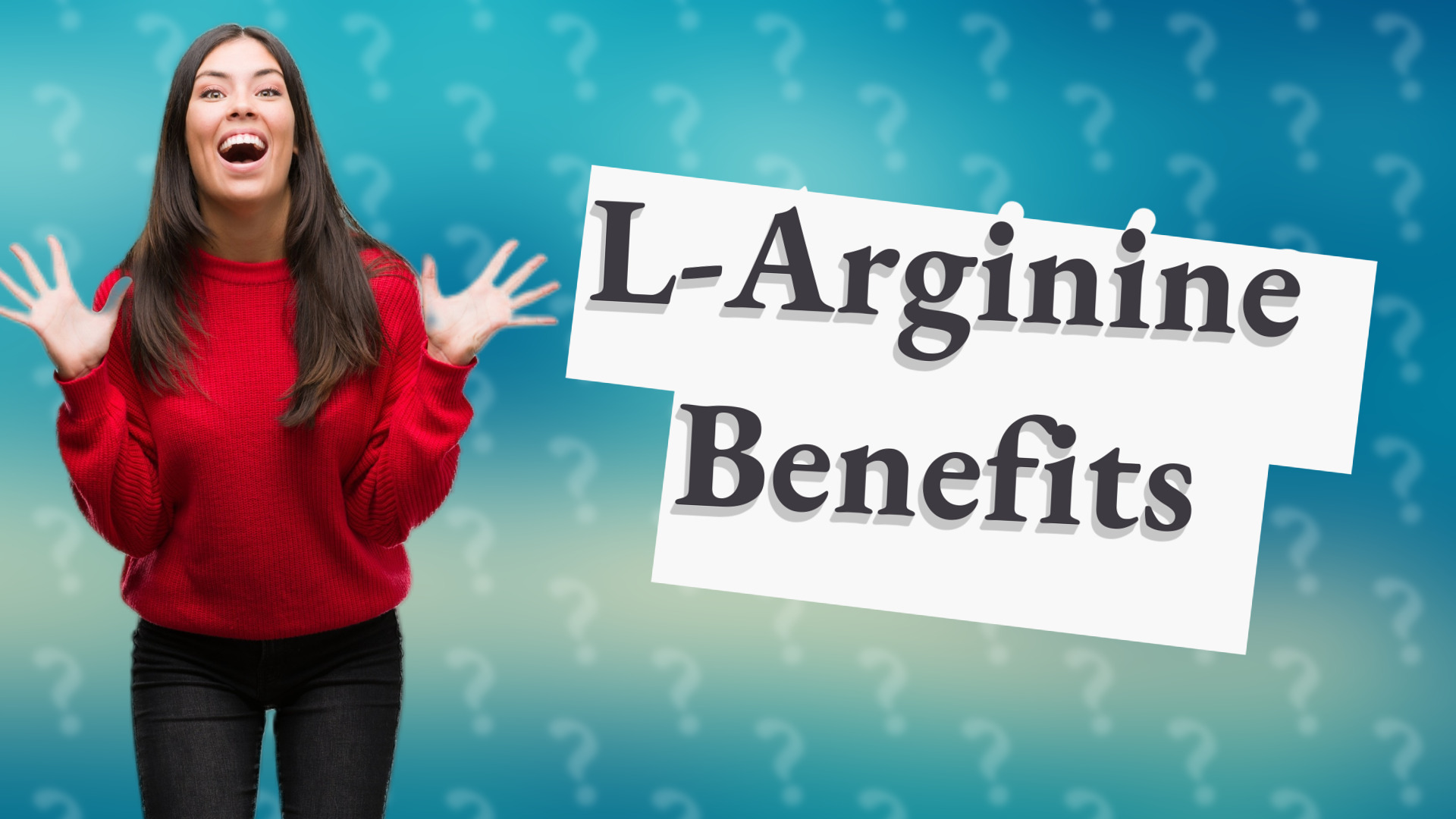L-Arginine Benefits