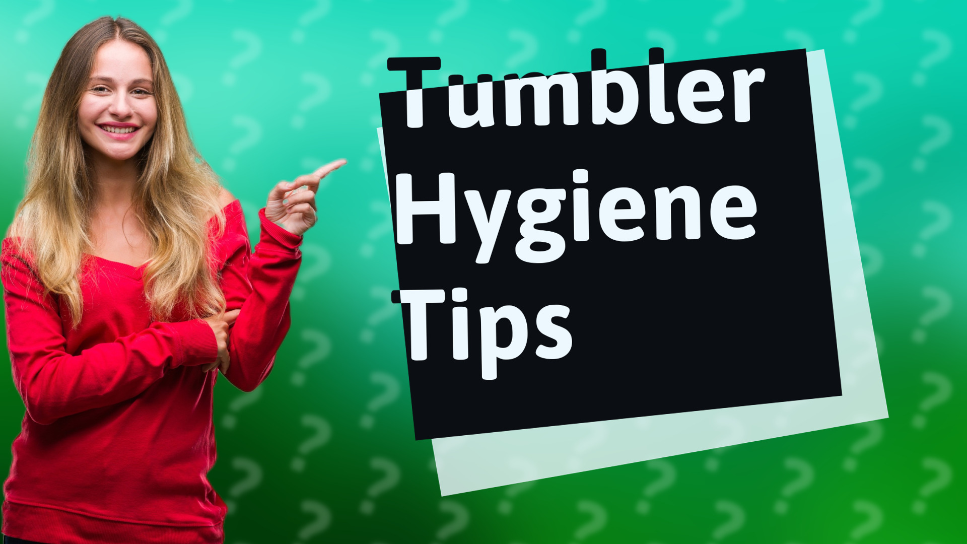 Tumbler Hygiene Tips