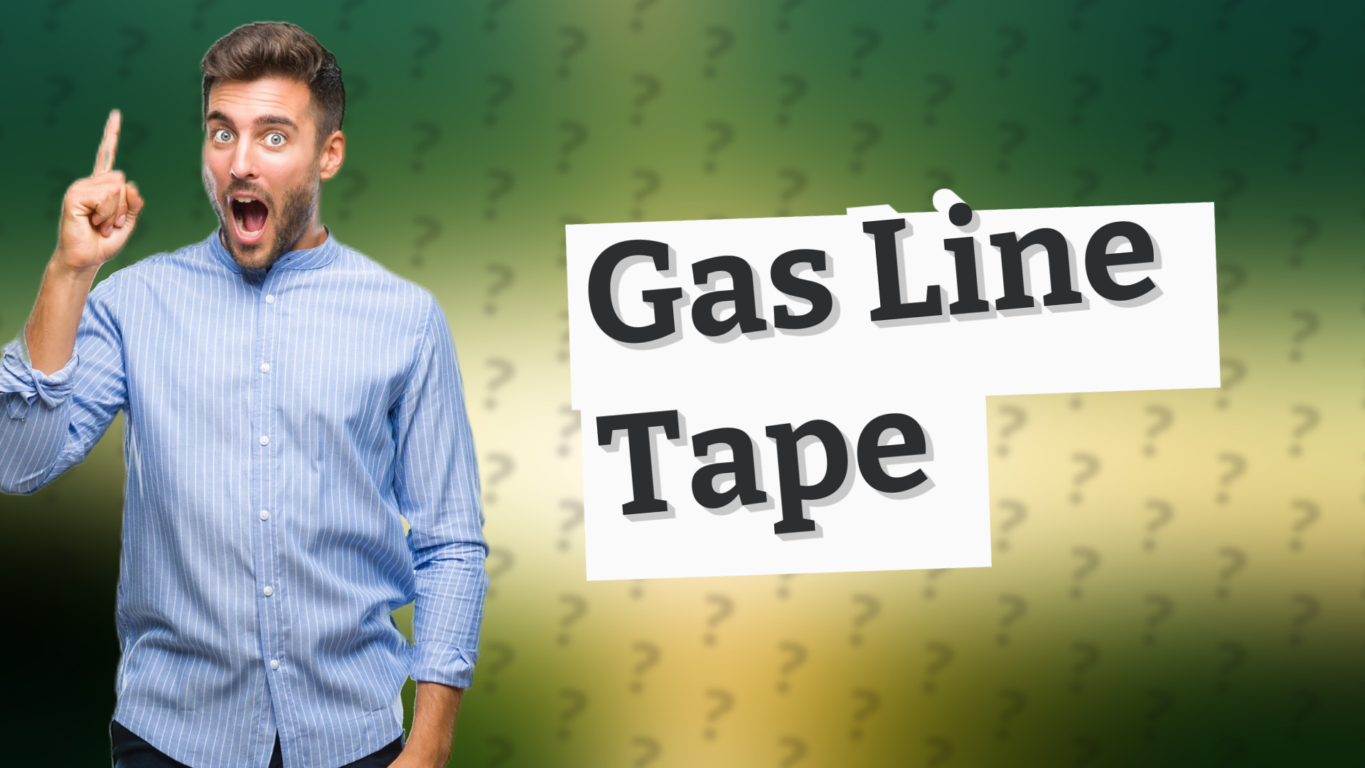 Gas Line Tape