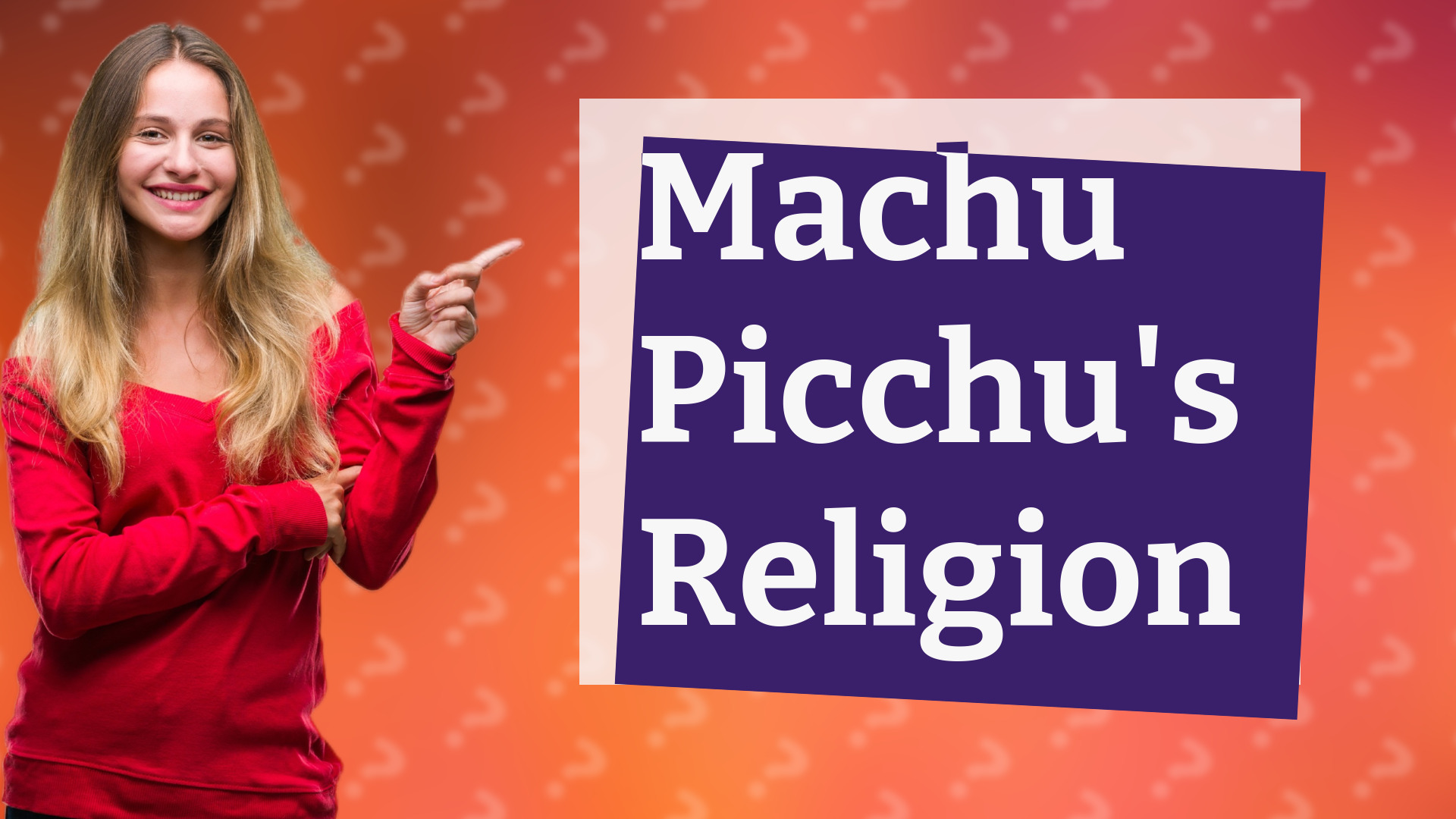 Machu Picchu's Religion