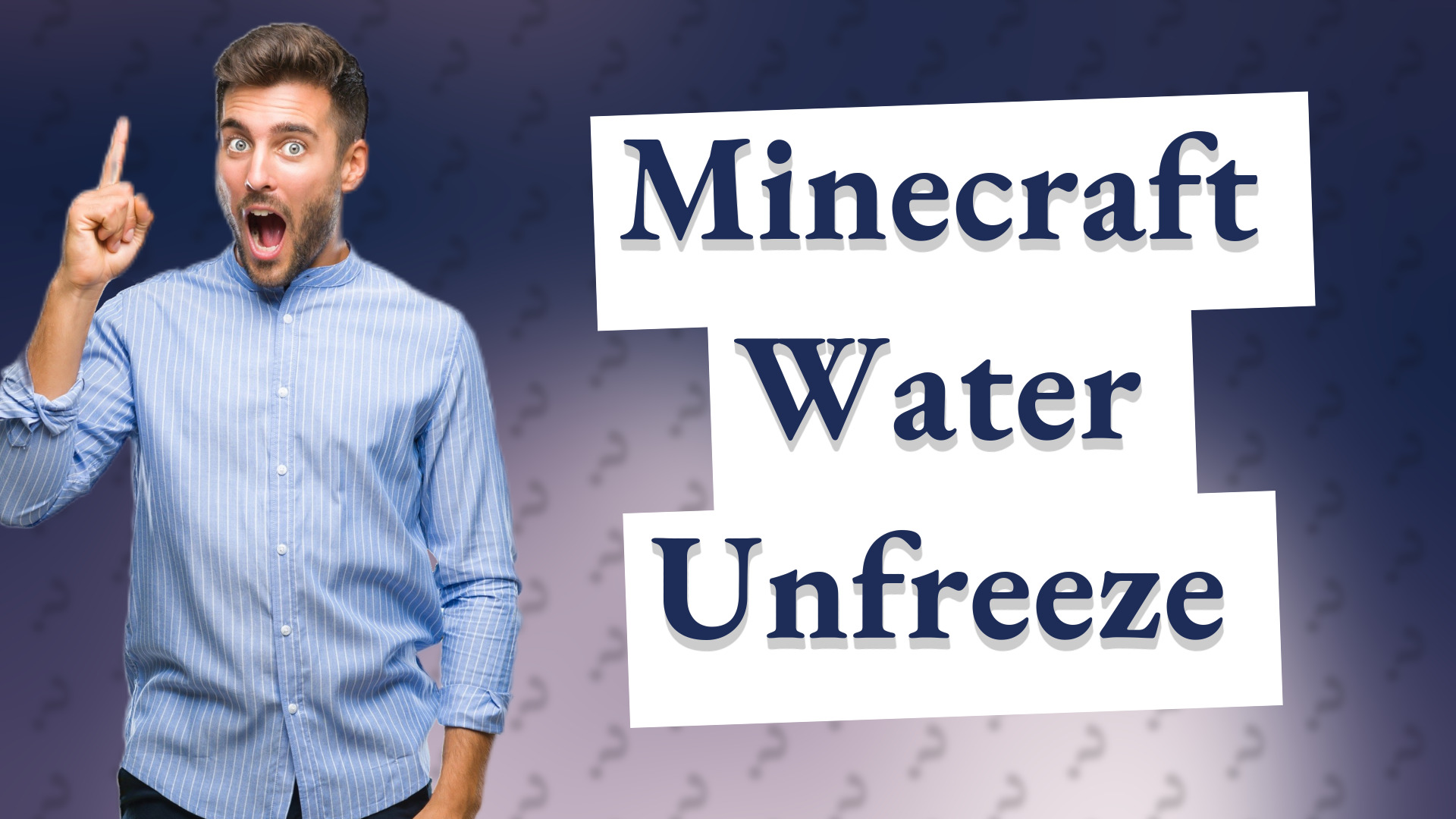 Minecraft Water Unfreeze