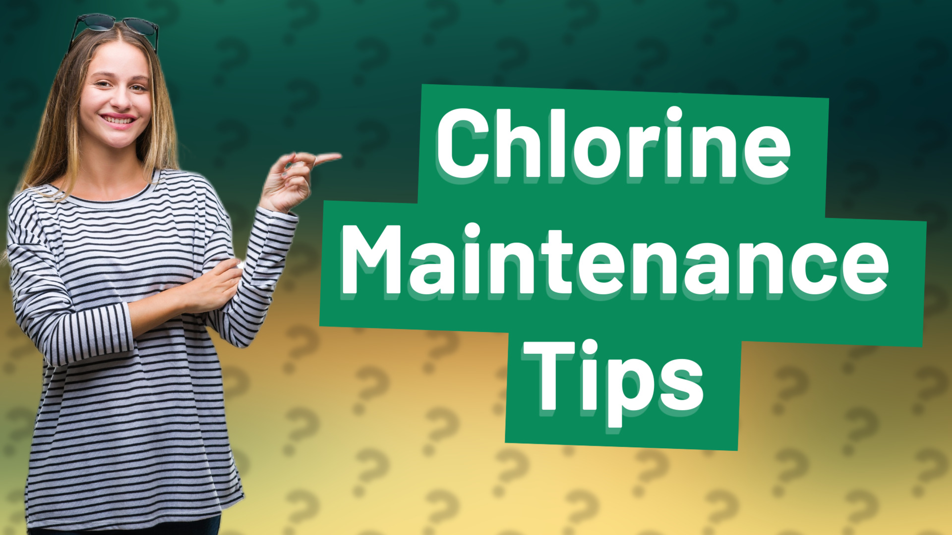 Chlorine Maintenance Tips