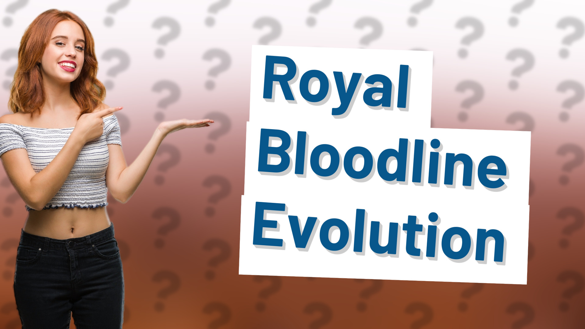 Royal Bloodline Evolution