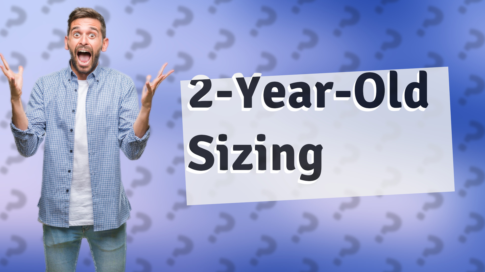 2-Year-Old Sizing