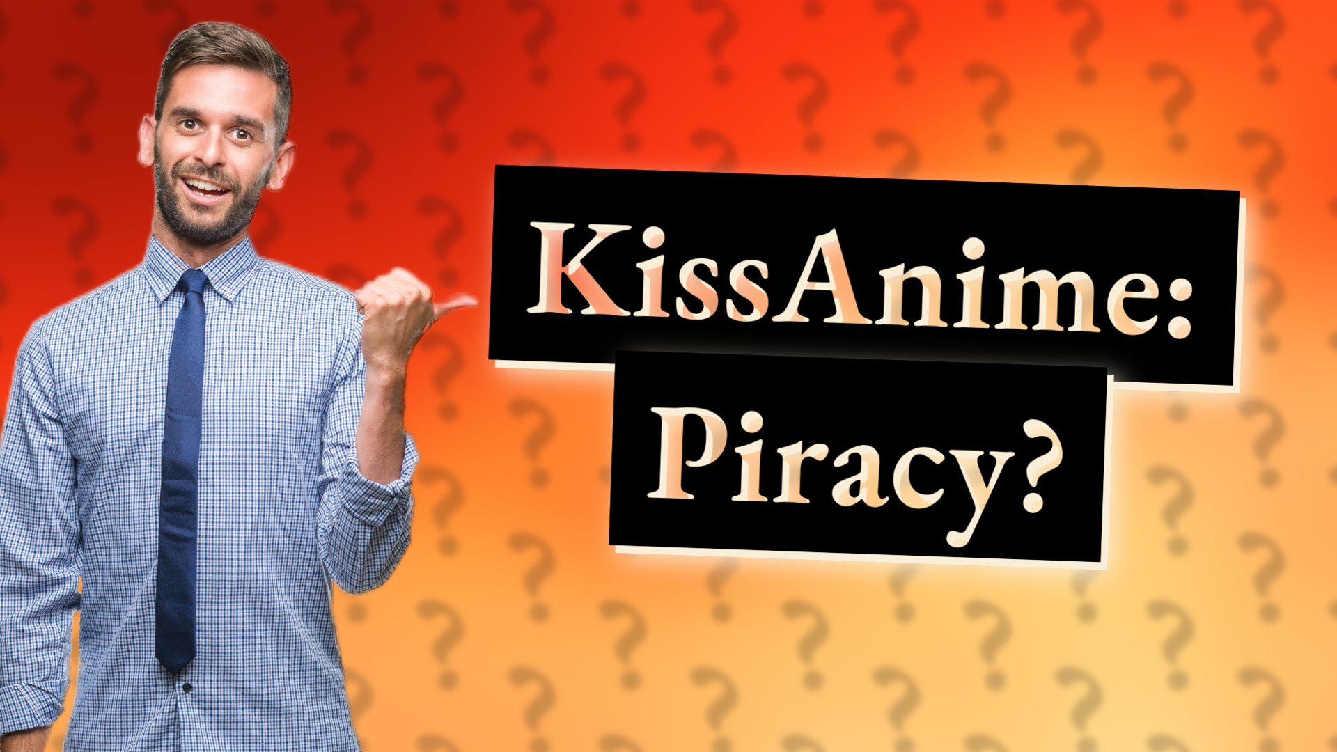 KissAnime: Piracy?