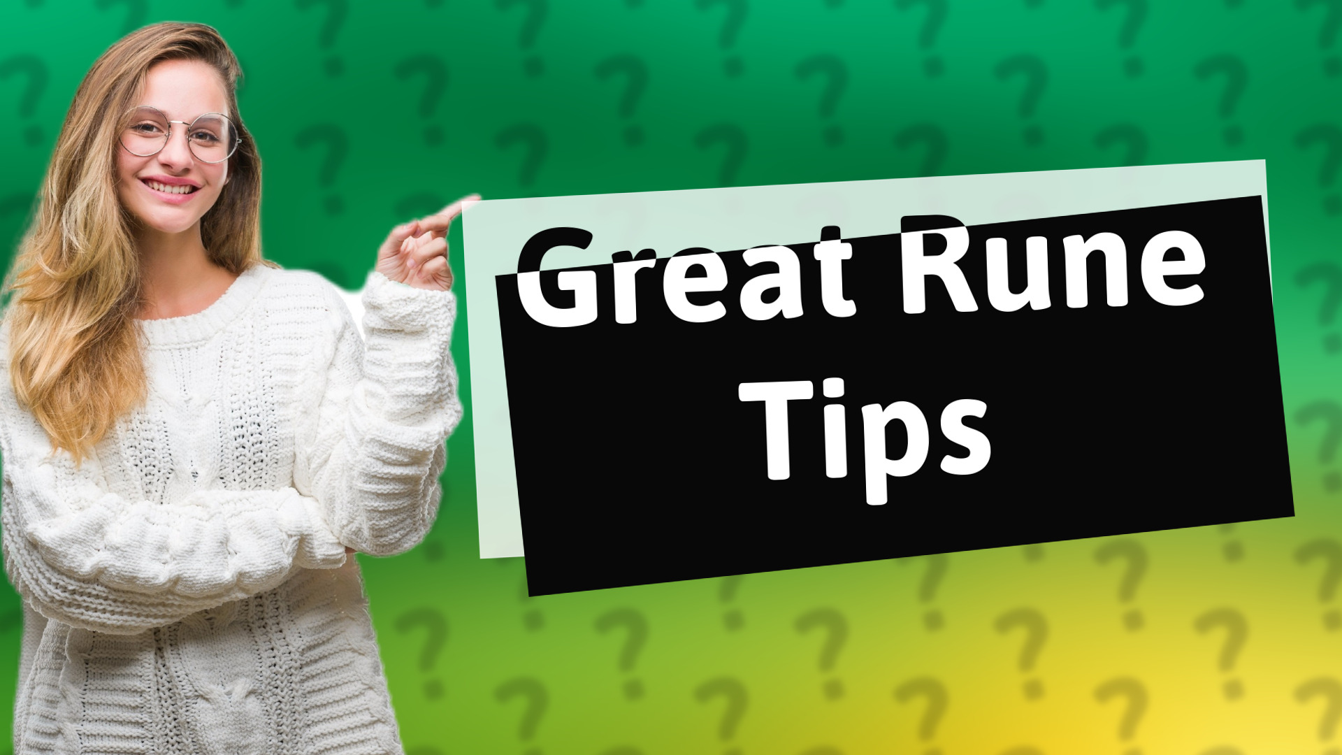 Great Rune Tips