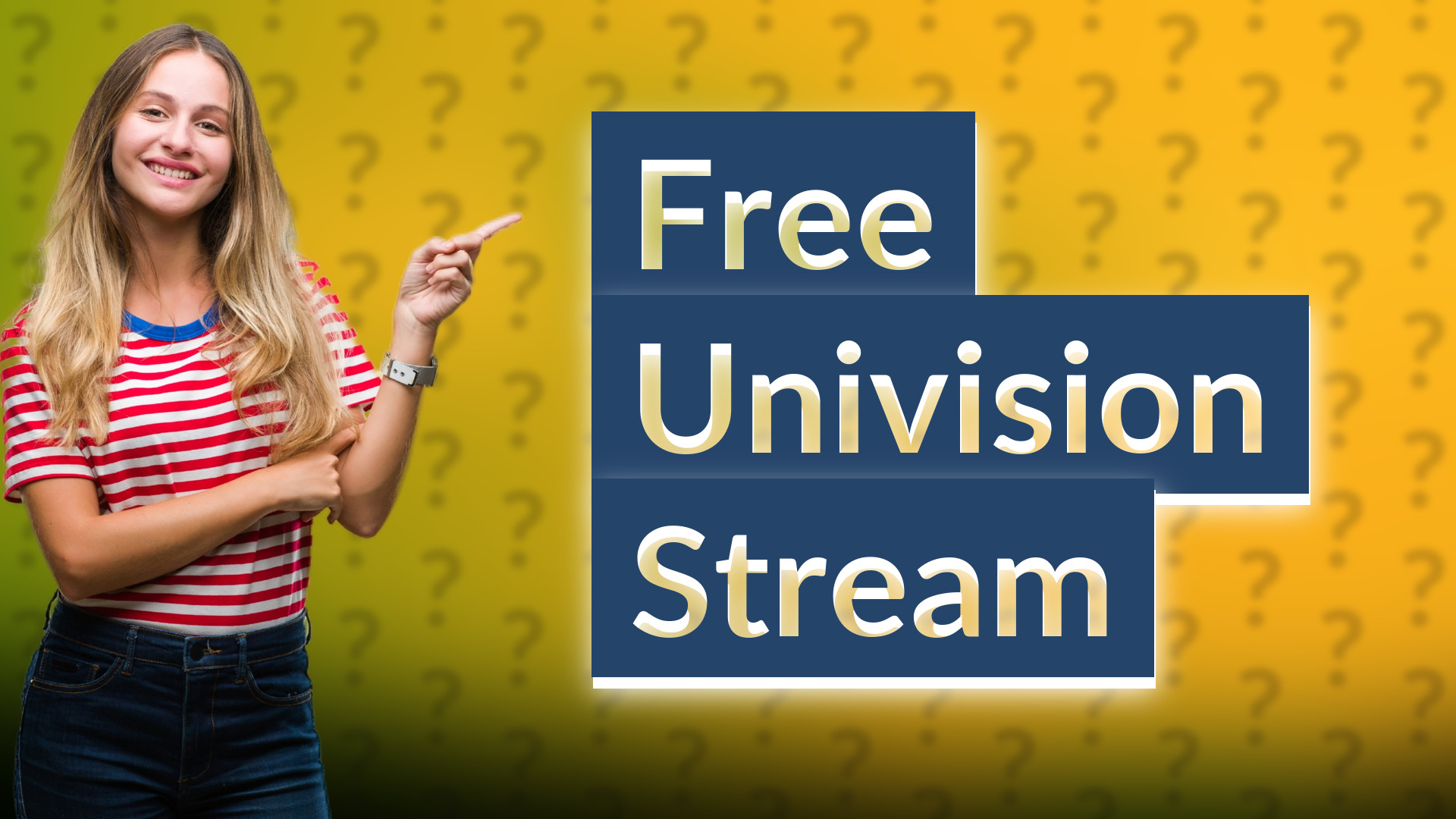 Free Univision Stream