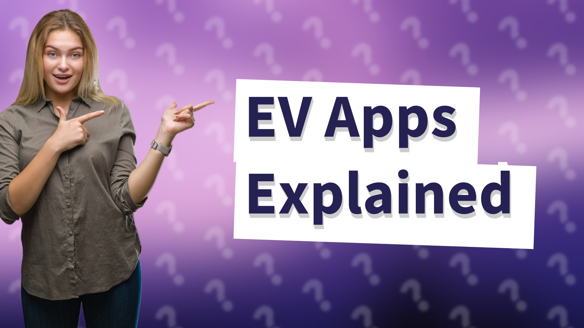 EV Apps Explained