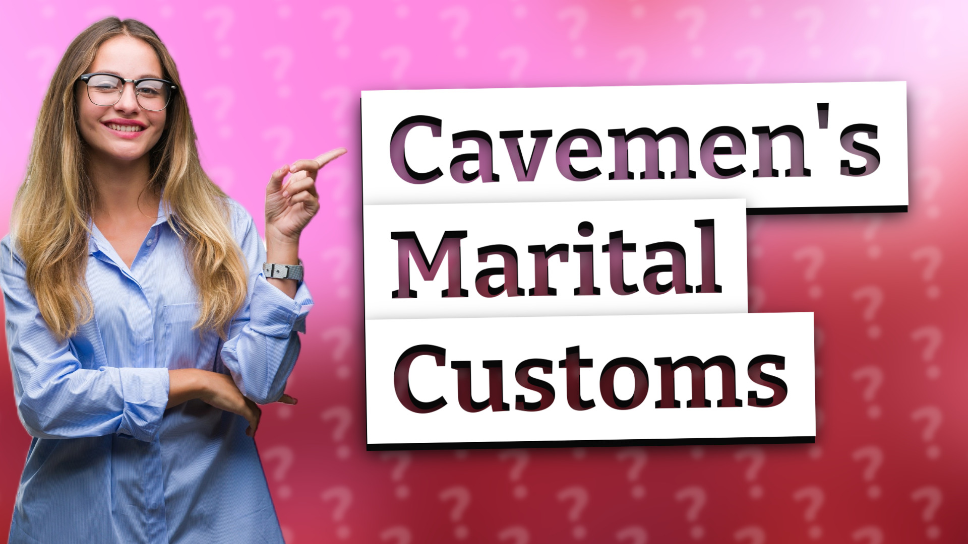 Cavemen's Marital Customs