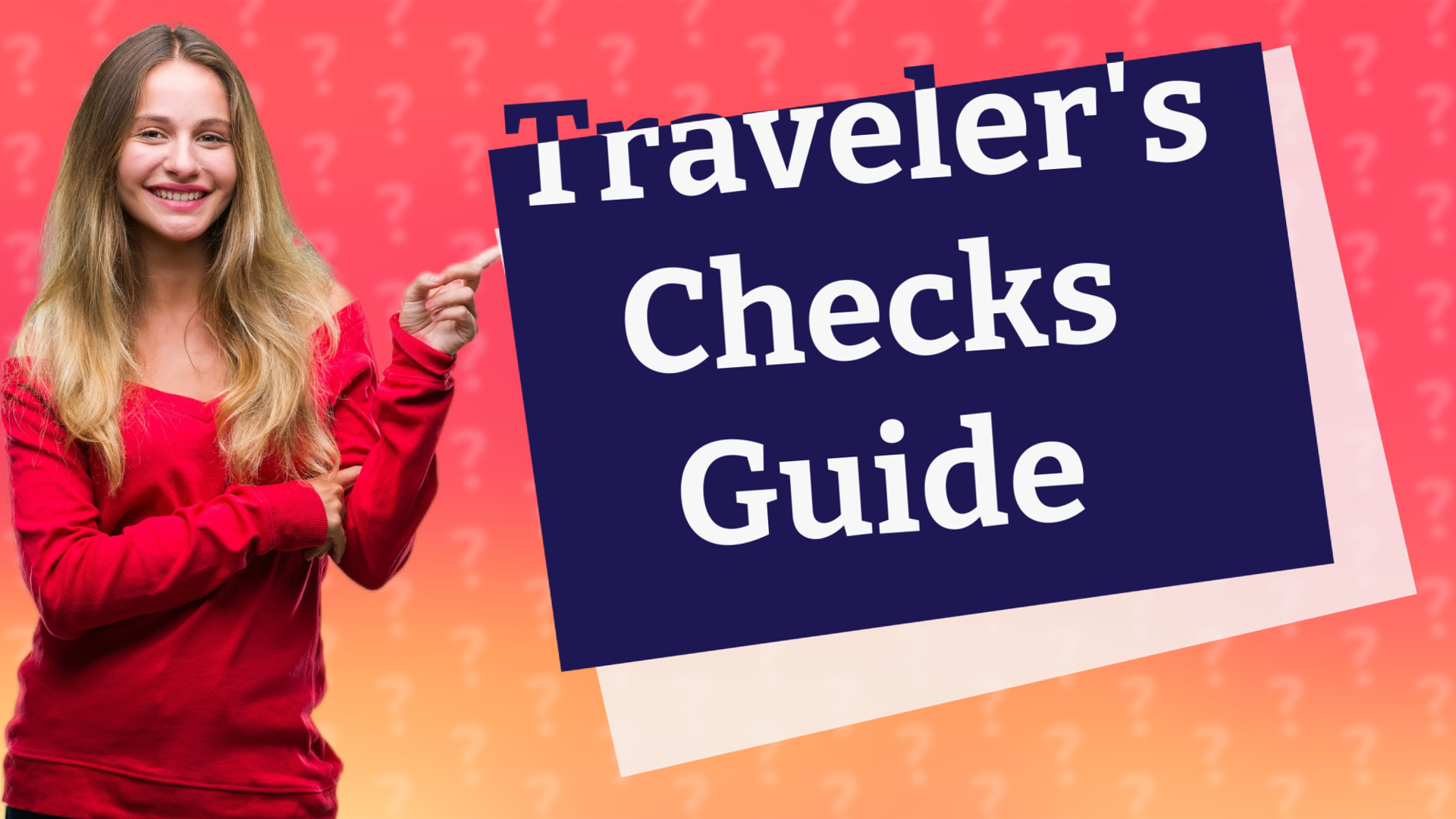 Traveler's Checks Guide