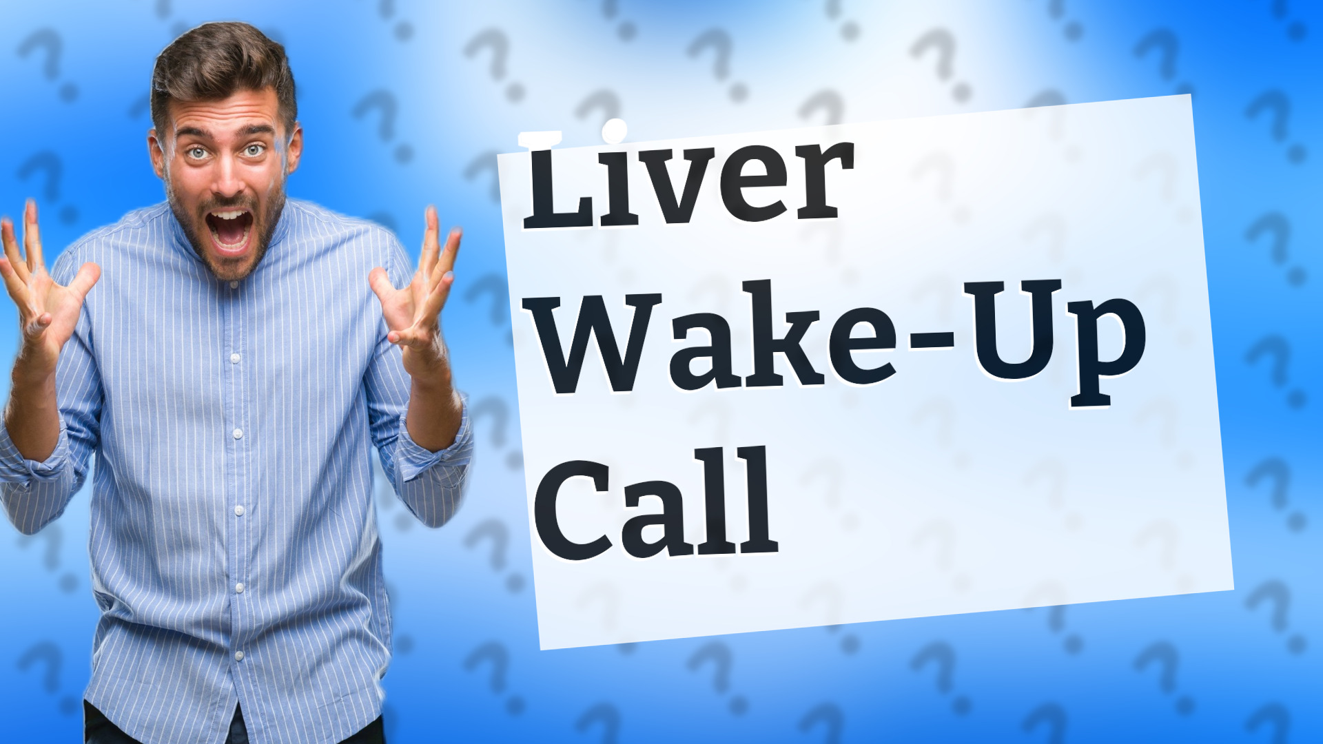 Liver Wake-Up Call