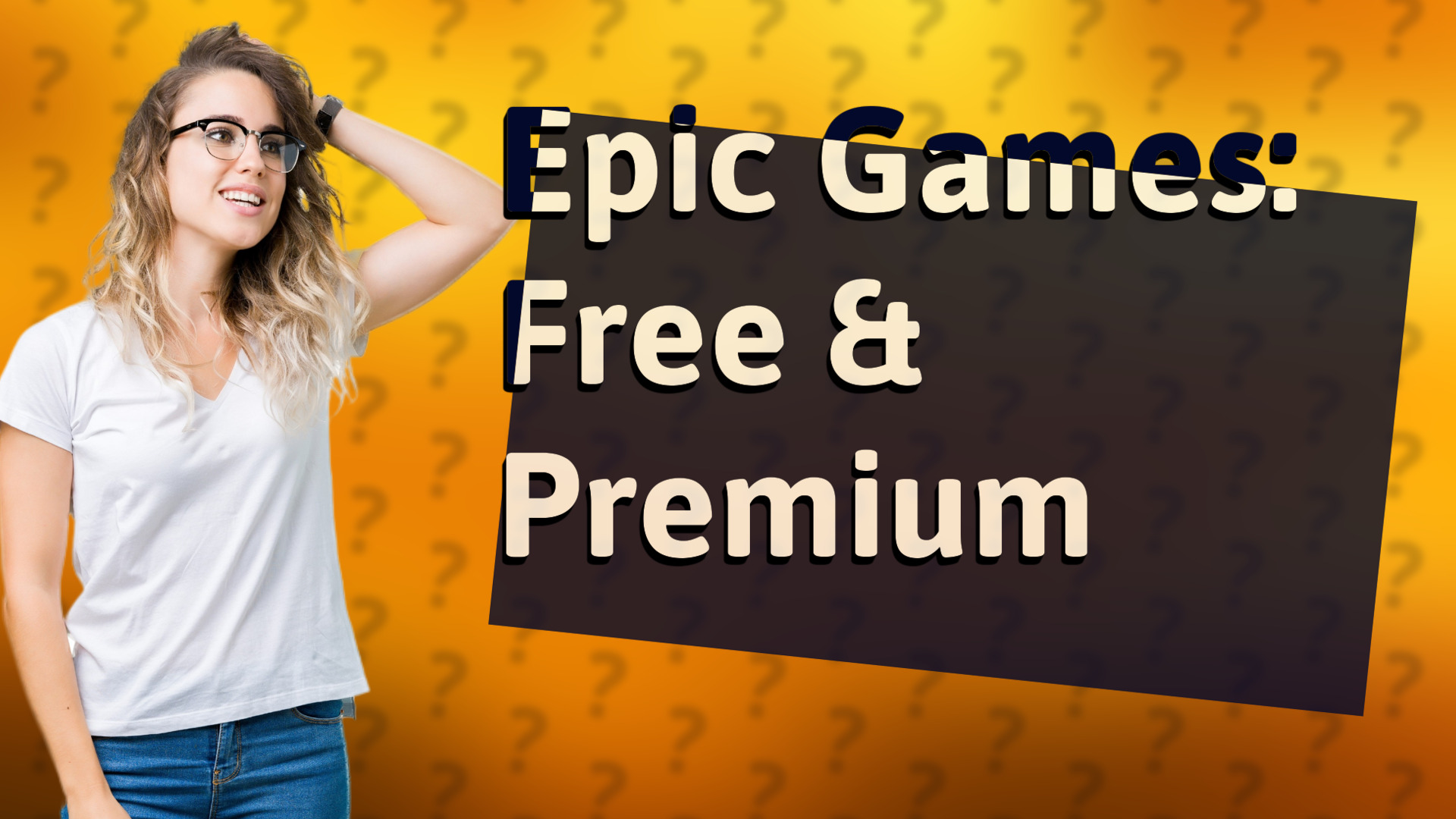 Epic Games: Free & Premium