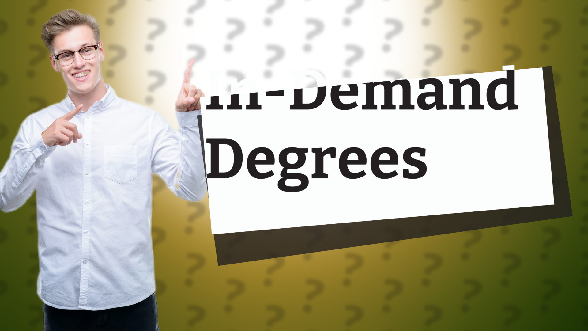 In-Demand Degrees