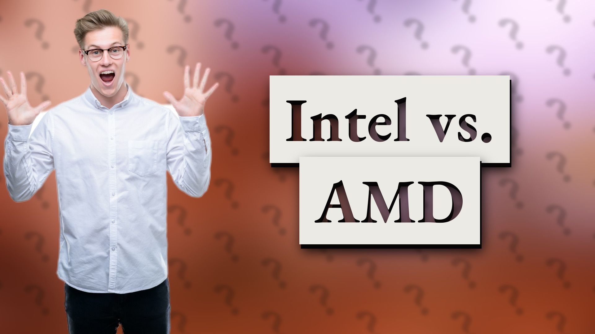 Intel vs. AMD