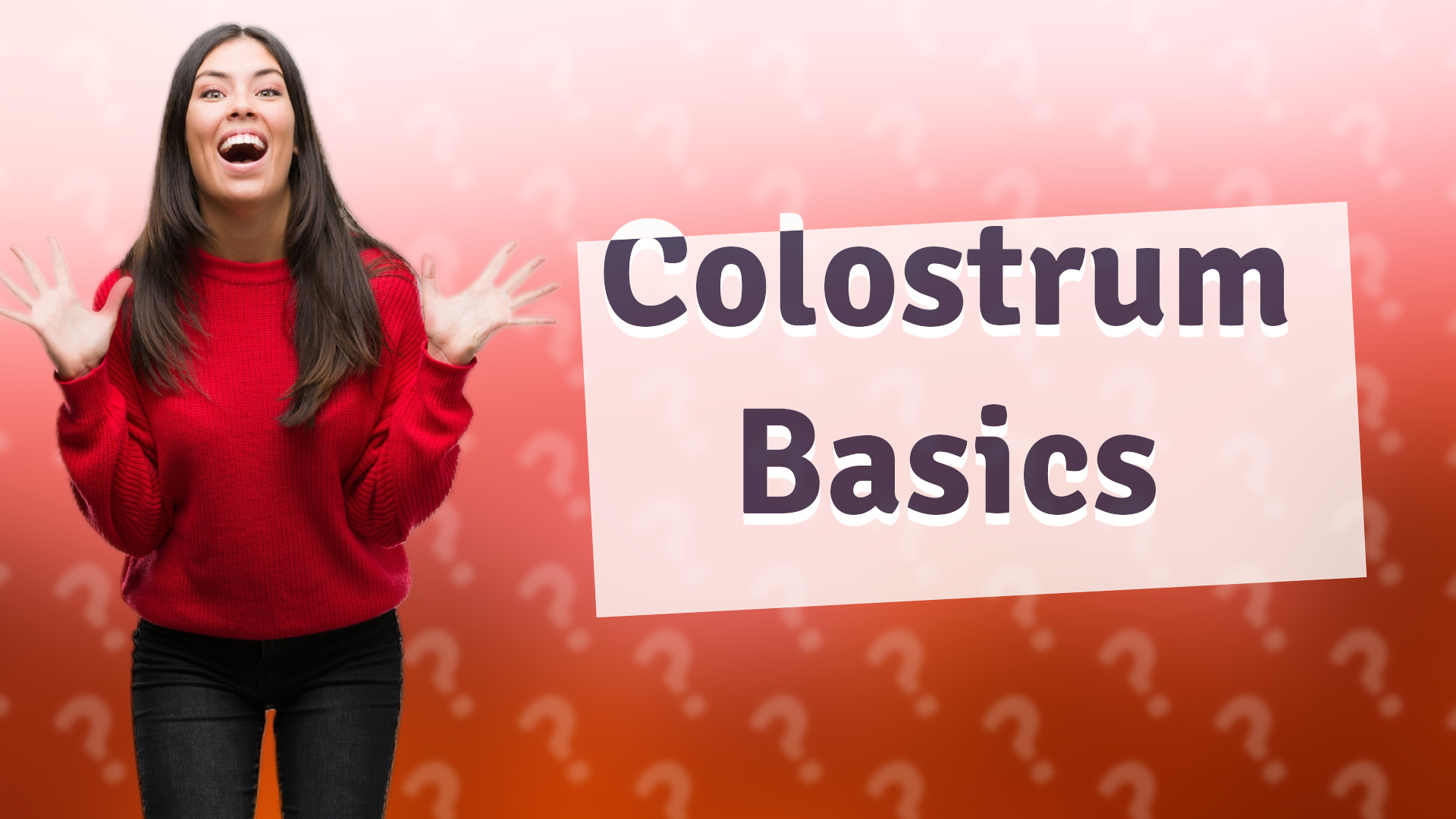 Colostrum Basics