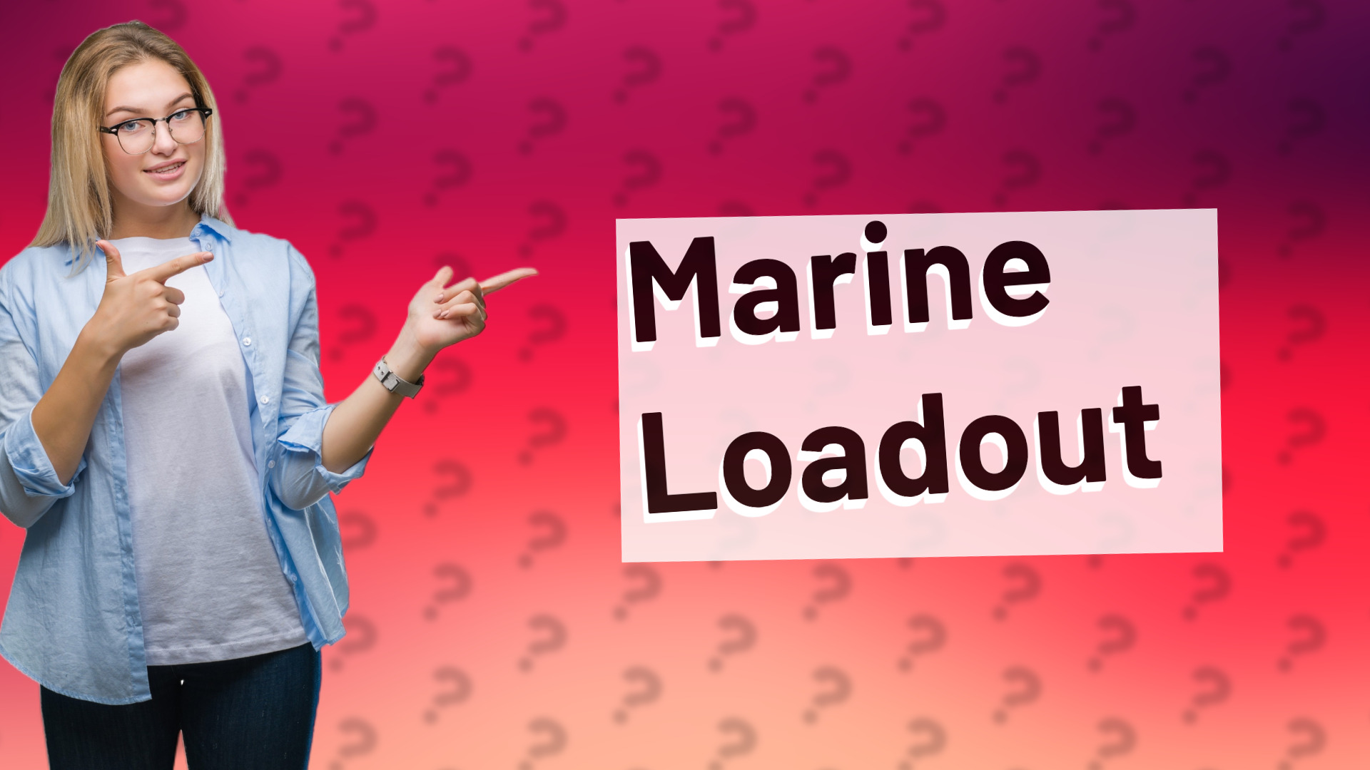 Marine Loadout
