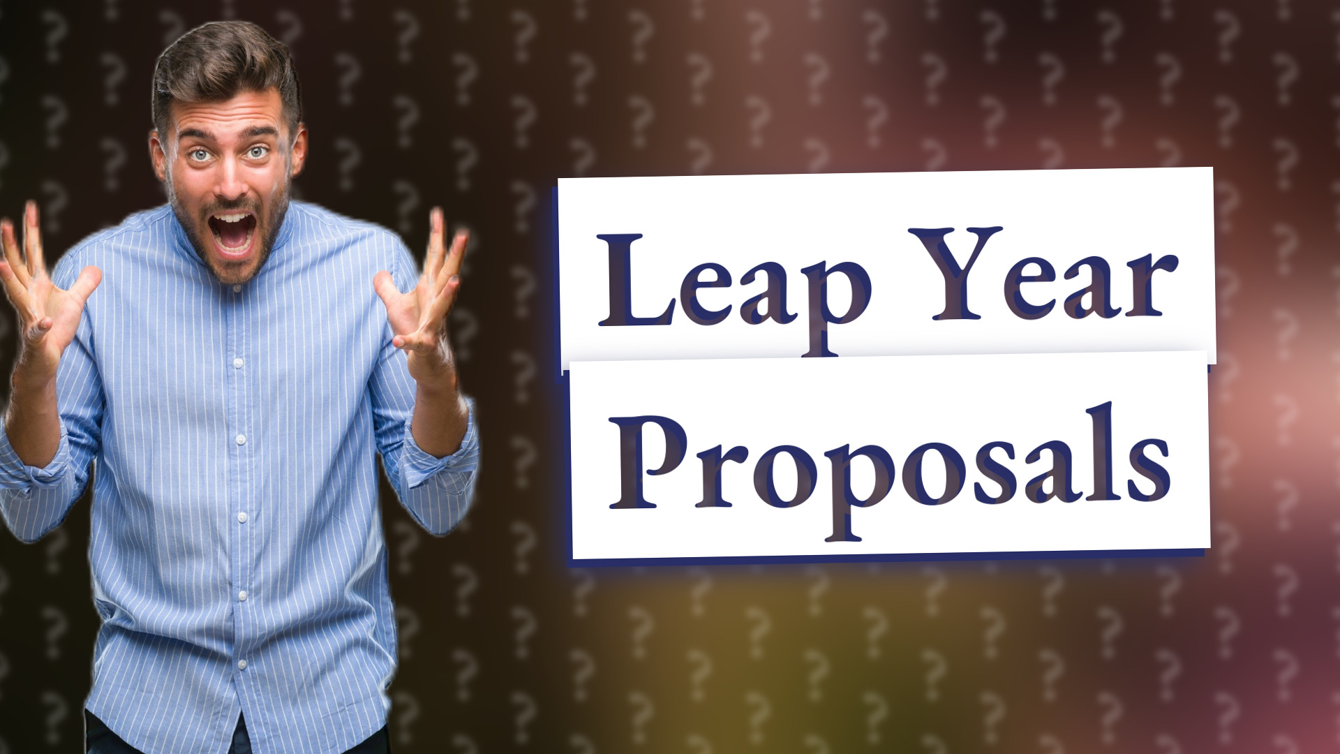 Leap Year Proposals