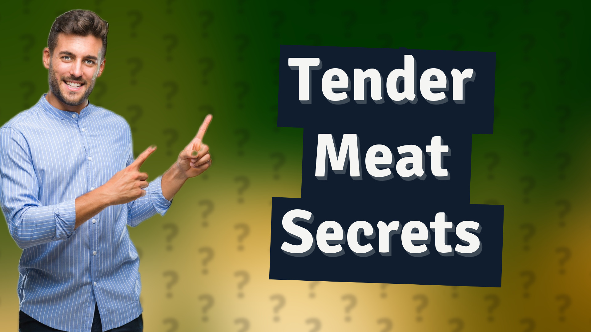 Tender Meat Secrets