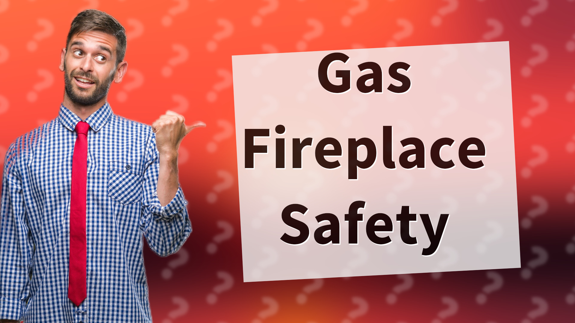 Gas Fireplace Safety