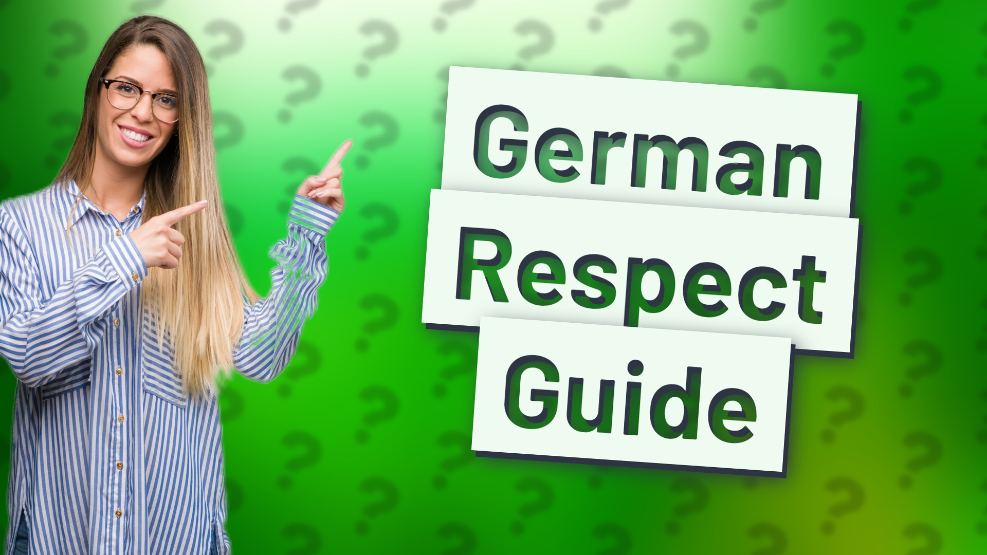 German Respect Guide