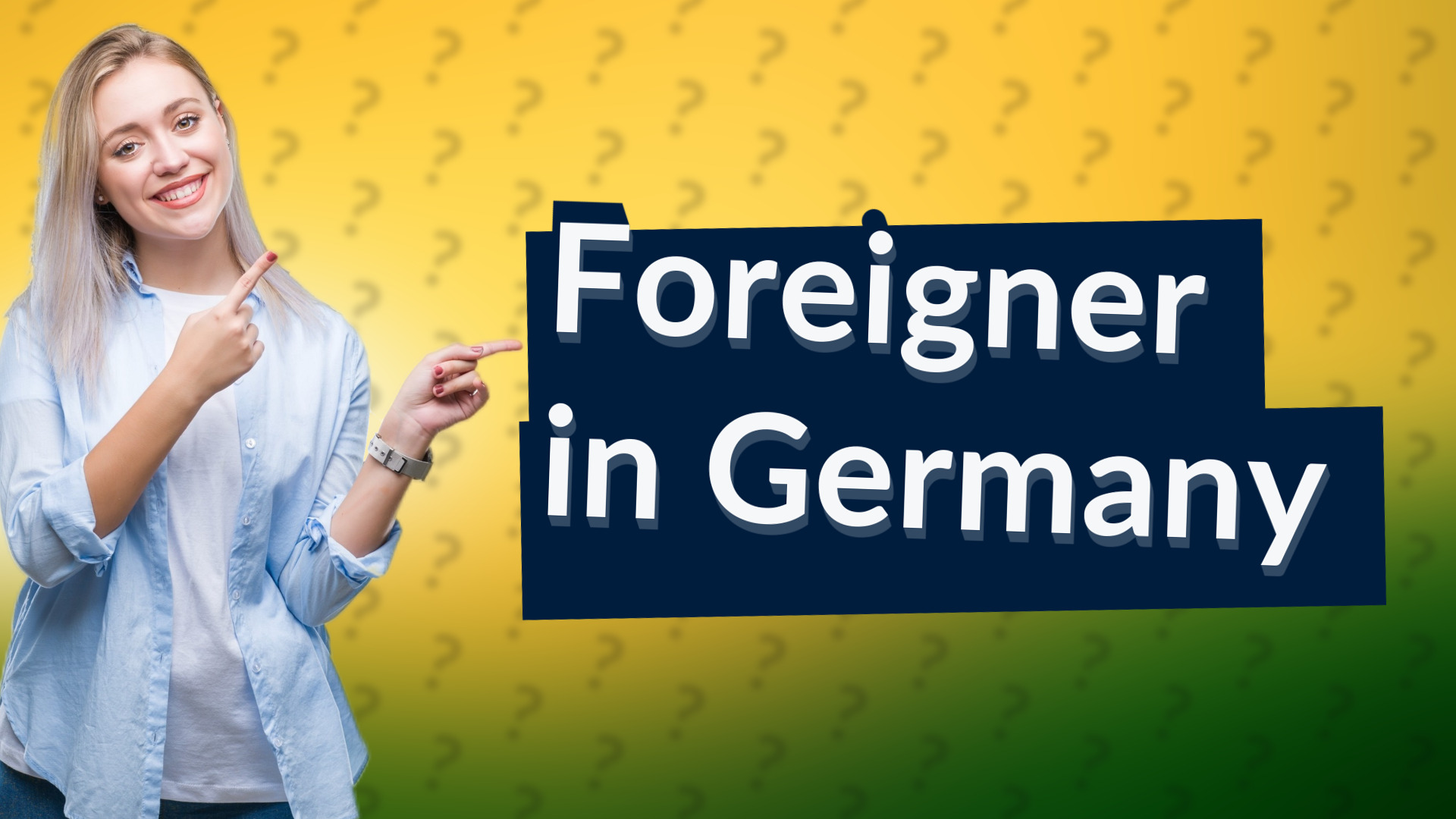 Foreigner in Germany