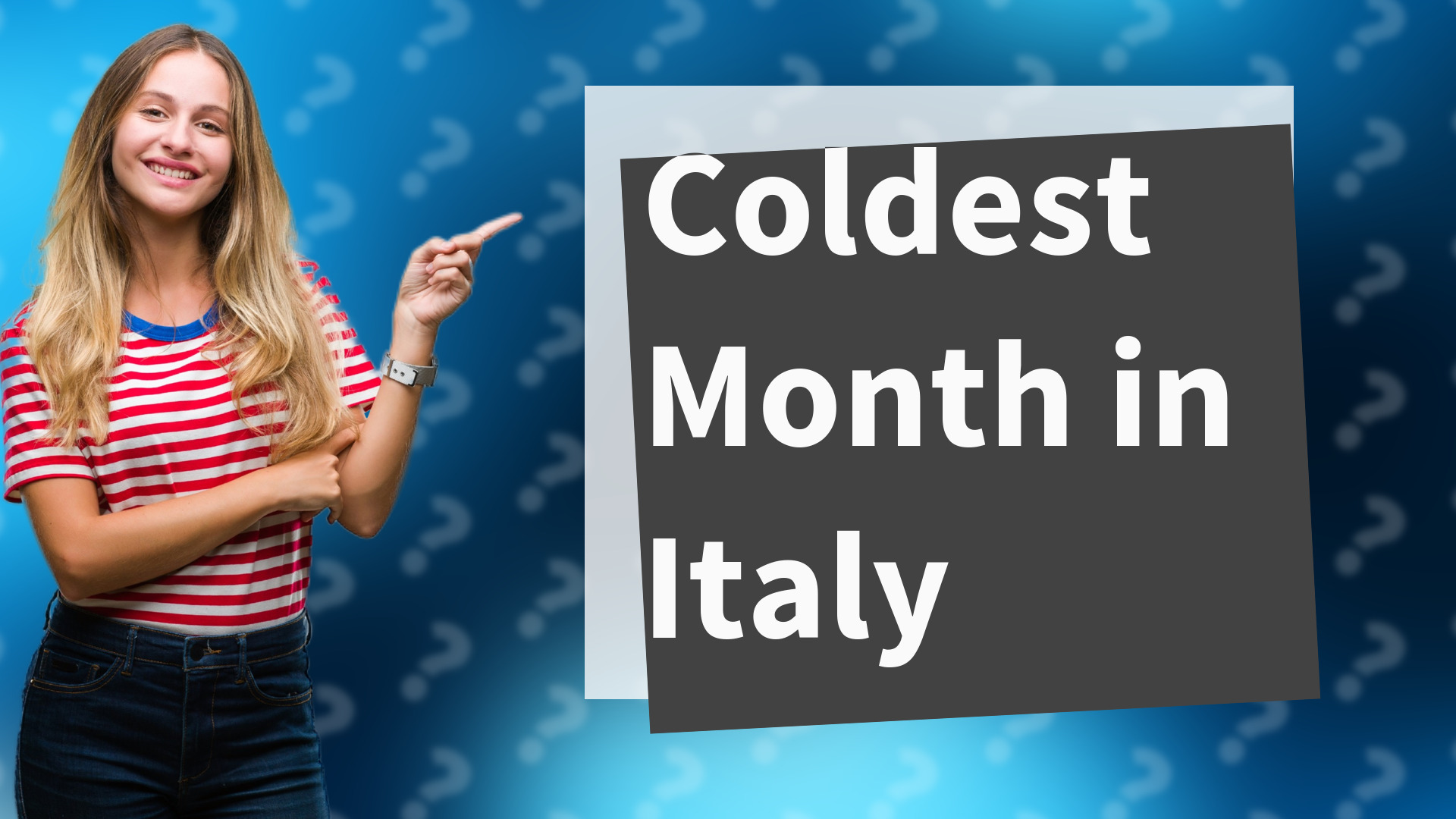 Coldest Month in Italy