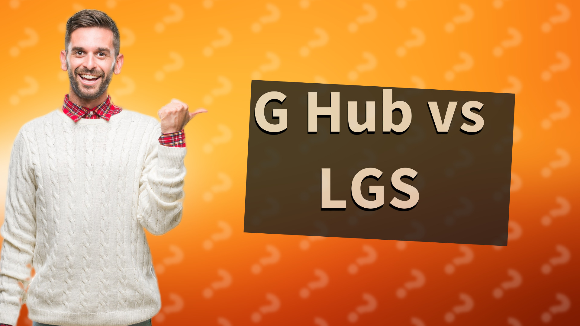 G Hub vs LGS