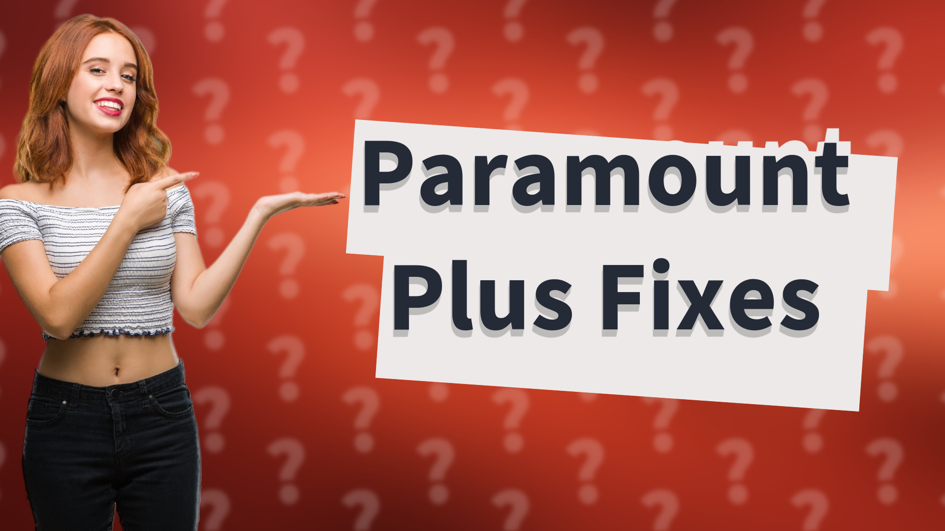 Paramount Plus Fixes