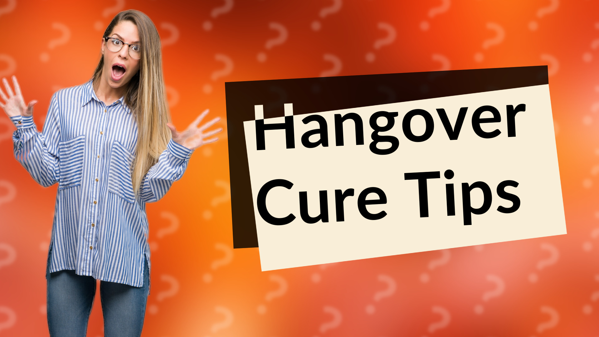 Hangover Cure Tips
