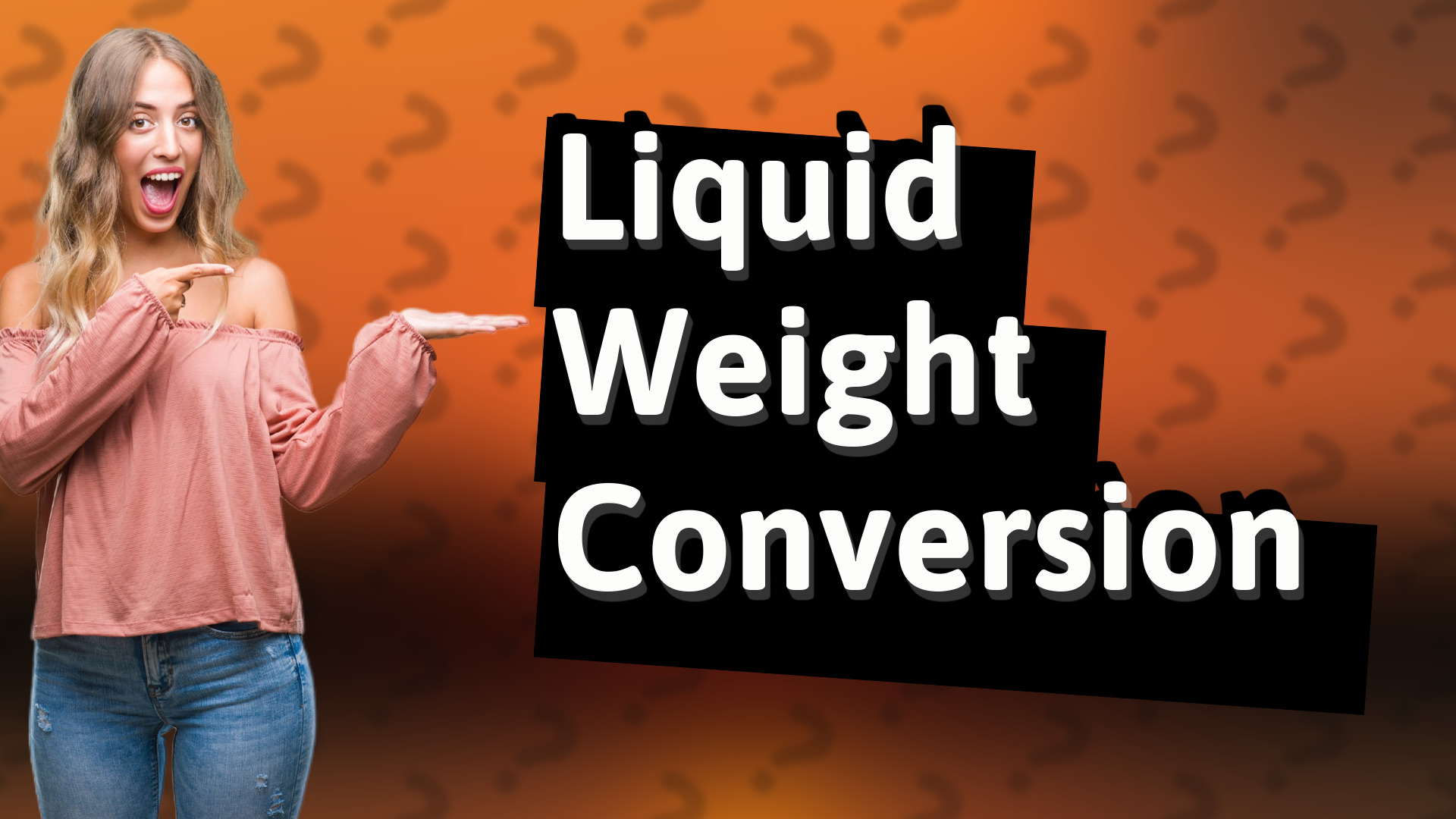 Liquid Weight Conversion