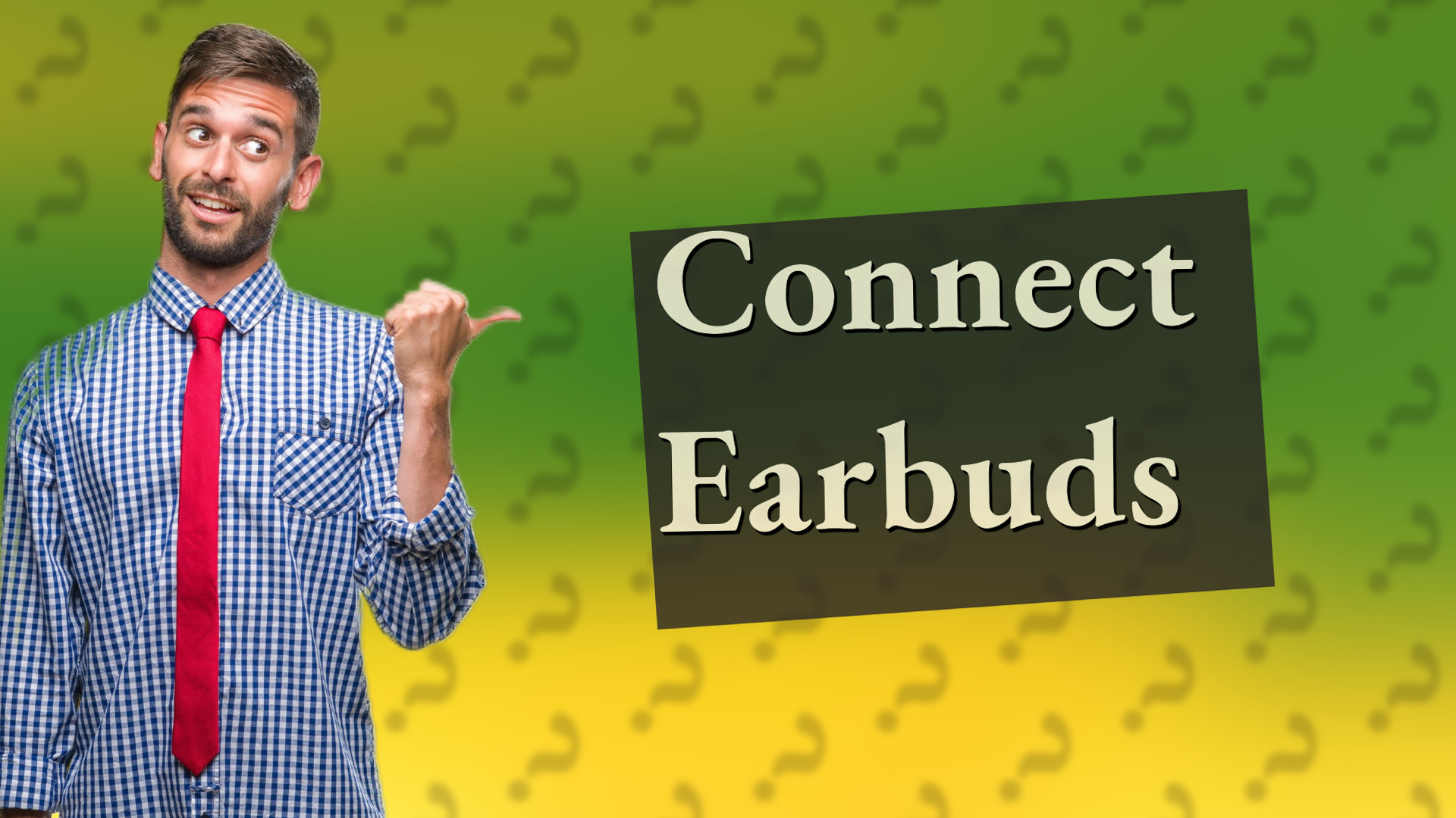Connect Earbuds