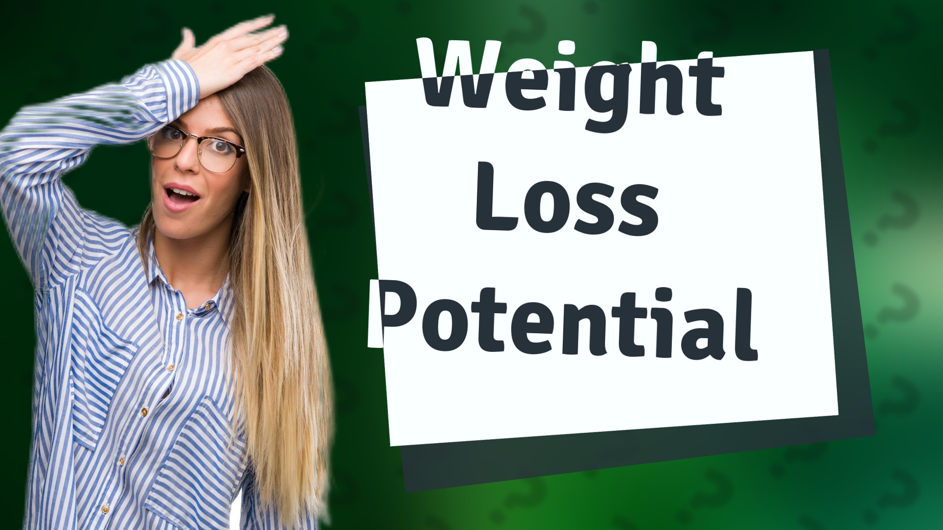 Weight Loss Potential