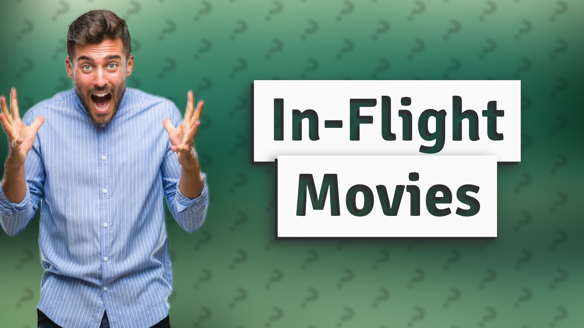 In-Flight Movies