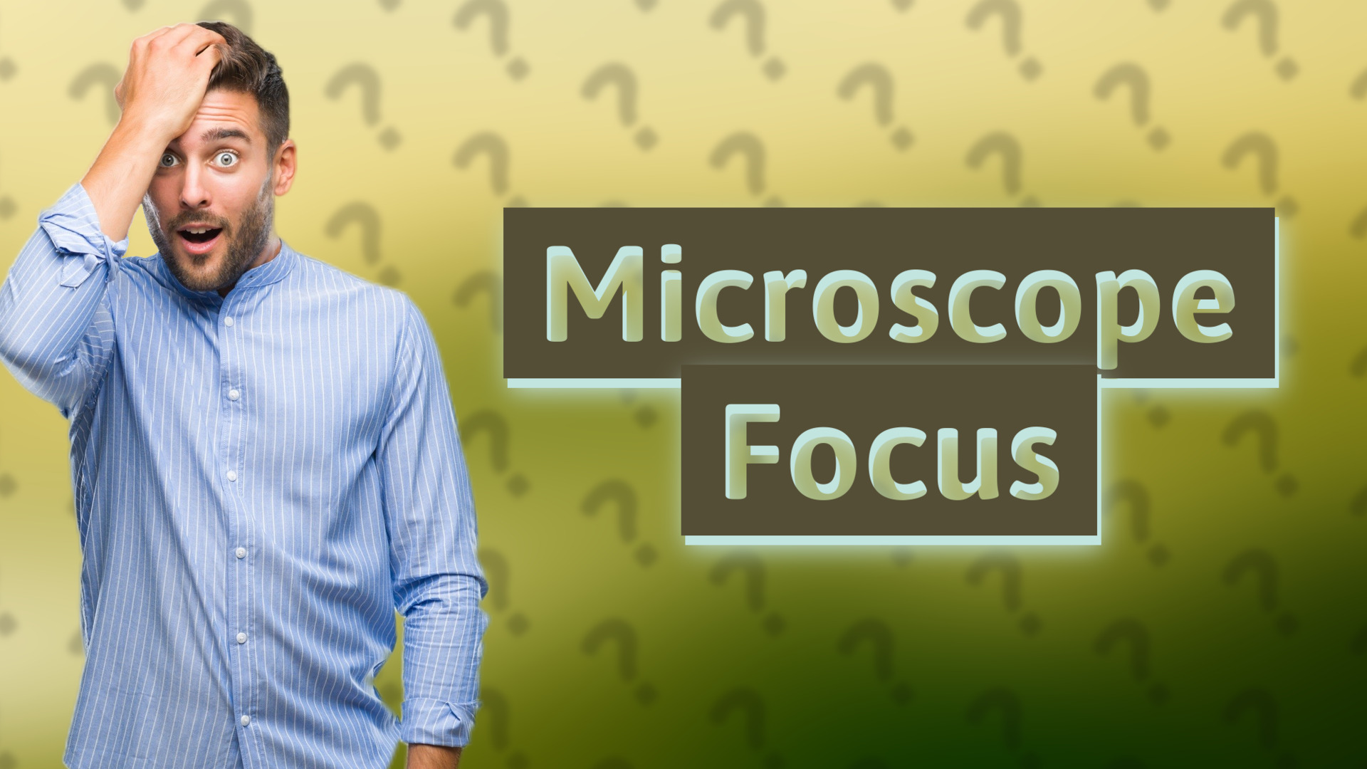 Microscope Focus