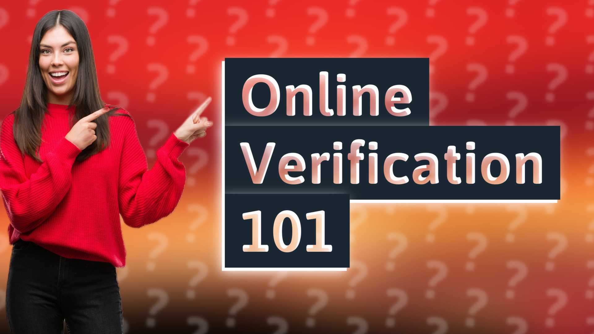 Online Verification 101