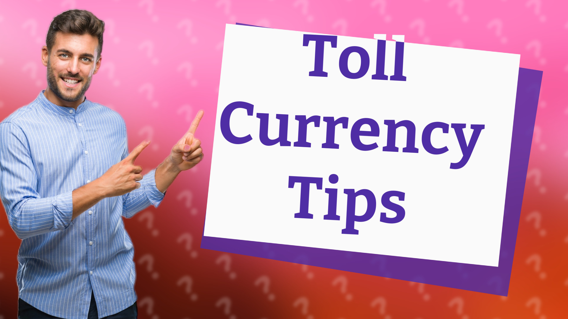 Toll Currency Tips