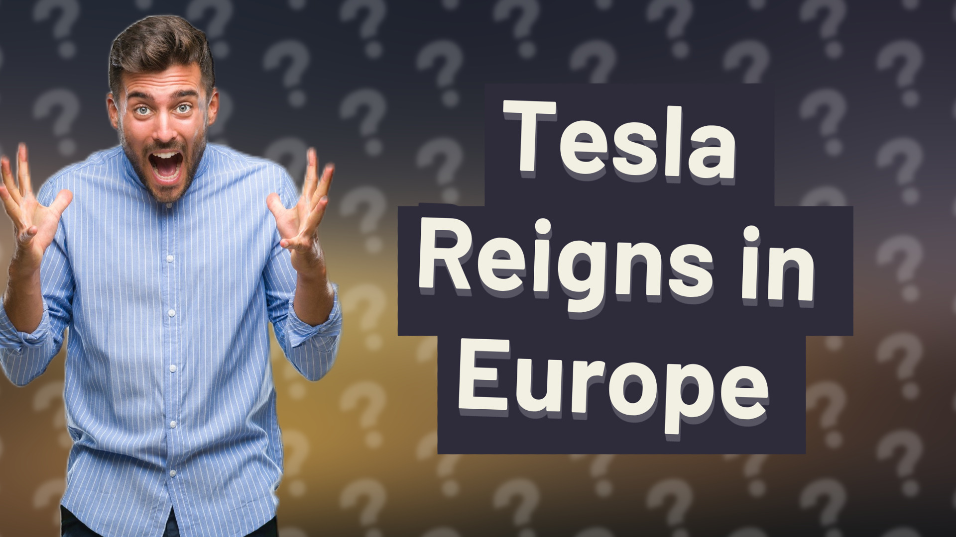 Tesla Reigns in Europe