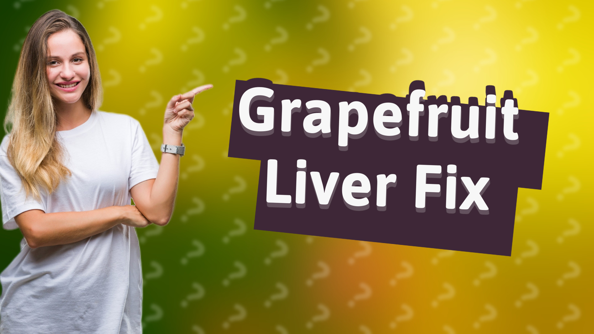 Grapefruit Liver Fix